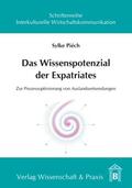 Piéch |  Das Wissenspotenzial der Expatriates. | eBook | Sack Fachmedien