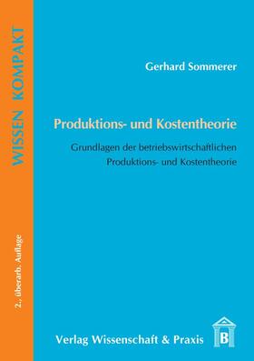 Sommerer |  Produktions- und Kostentheorie. | eBook | Sack Fachmedien