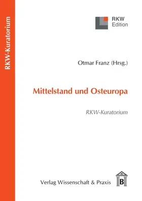 Franz |  Mittelstand und Osteuropa. | eBook | Sack Fachmedien