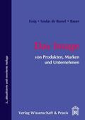 Essig / Soulas de Russel / Bauer |  Das Image von Produkten, Marken und Unternehmen. | eBook | Sack Fachmedien