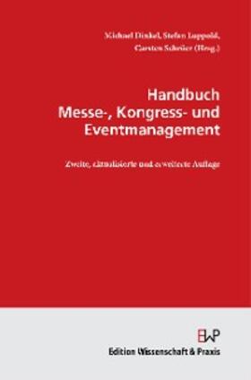 Dinkel / Luppold / Schröer |  Handbuch Messe-, Kongress- und Eventmanagement. | eBook | Sack Fachmedien