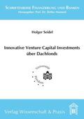 Seidel |  Innovative Venture Capital-Investments über Dachfonds. | eBook | Sack Fachmedien