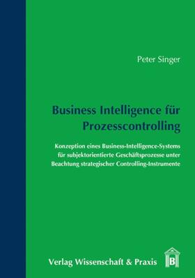 Singer | Business Intelligence für Prozesscontrolling. | E-Book | sack.de