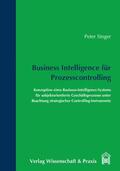 Singer |  Business Intelligence für Prozesscontrolling. | eBook | Sack Fachmedien