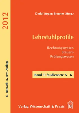 Brauner |  Lehrstuhlprofile 2012. | eBook | Sack Fachmedien