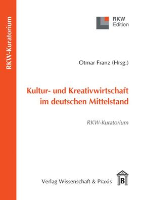 Franz | Kultur- und Kreativwirtschaft im deutschen Mittelstand. | E-Book | sack.de