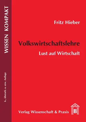 Hieber |  Volkswirtschaftslehre. | eBook | Sack Fachmedien