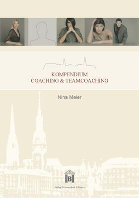 Meier | Kompendium Coaching & Teamcoaching. | E-Book | sack.de