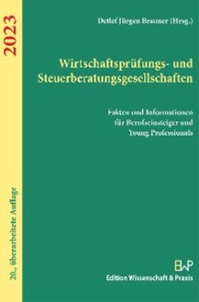 Brauner | Wirtschaftsprüfungs- und Steuerberatungsgesellschaften 2023. | E-Book | sack.de