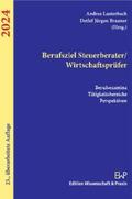 Lauterbach / Brauner |  Berufsziel Steuerberater/Wirtschaftsprüfer 2024. | eBook | Sack Fachmedien