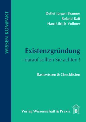 Brauner / Vollmer / Raff | Existenzgründung – darauf sollten Sie achten. | E-Book | sack.de