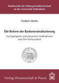 Dachs |  Die Reform der Bankenrestrukturierung. | eBook | Sack Fachmedien