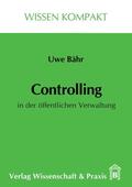 Bähr |  Controlling in der öffentlichen Verwaltung. | eBook | Sack Fachmedien