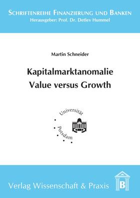 Schneider | Kapitalmarktanomalie Value versus Growth. | E-Book | sack.de