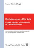 Häusler |  Digitalisierung und Big Data. | eBook | Sack Fachmedien