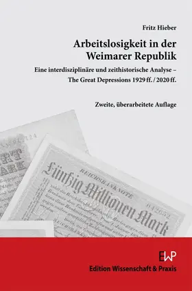 Hieber |  Arbeitslosigkeit in der Weimarer Republik | eBook | Sack Fachmedien