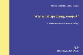 Erhardt / Häfele |  Wirtschaftsprüfung kompakt. | eBook | Sack Fachmedien