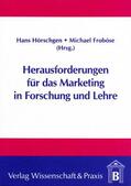 Hörschgen / Froböse |  Herausforderung für das Marketing in Forschung und Lehre. | eBook | Sack Fachmedien