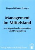 Bührens |  Management im Mittelstand. | eBook | Sack Fachmedien