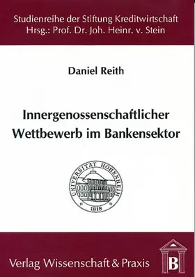 Reith |  Innergenossenschaftlicher Wettbewerb im Bankensektor. | eBook | Sack Fachmedien