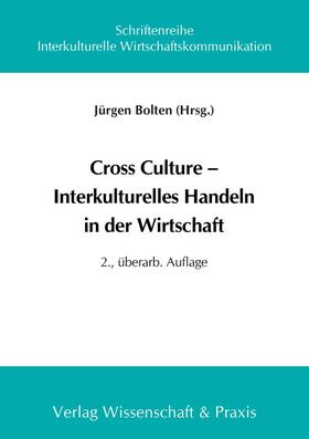 Bolten |  Cross Culture – Interkulturelles Handeln in der Wirtschaft. | eBook | Sack Fachmedien