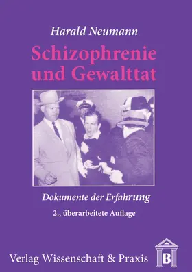 Neumann |  Schizophrenie und Gewalttat. | eBook | Sack Fachmedien