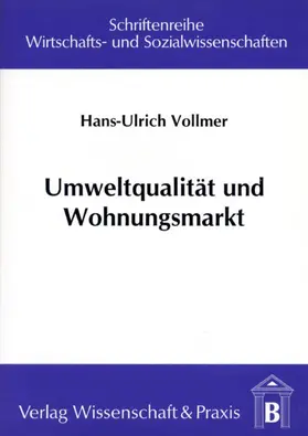 Vollmer |  Umweltqualität und Wohnungsmarkt. | eBook | Sack Fachmedien