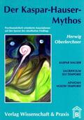 Oberlerchner |  Der Kaspar-Hauser-Mythos. | eBook | Sack Fachmedien