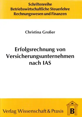 Großer |  Erfolgsrechnung von Versicherungsunternehmen nach IAS. | eBook | Sack Fachmedien