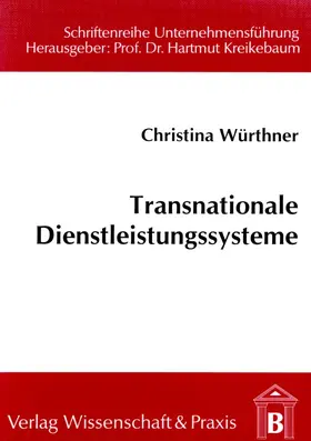 Würthner |  Transnationale Dienstleistungssysteme. | eBook | Sack Fachmedien
