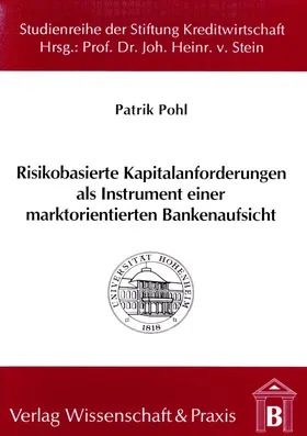 Pohl |  Risikobasierte Kapitalanforderungen als Instrument einer marktorientierten Bankenaufsicht. | eBook | Sack Fachmedien