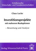 Lucke |  Investitionsprojekte mit mehreren Realoptionen. | eBook | Sack Fachmedien