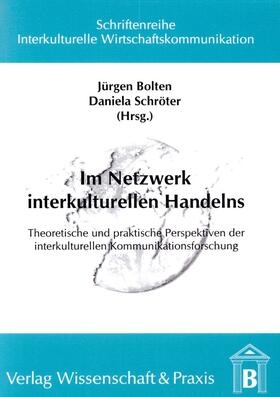 Bolten / Schröter |  Im Netzwerk interkulturellen Handelns | eBook | Sack Fachmedien