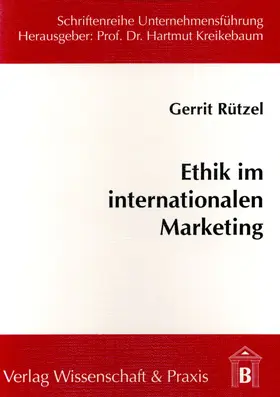 Rützel |  Ethik im internationalen Marketing. | eBook | Sack Fachmedien