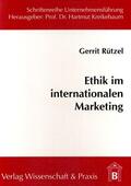Rützel |  Ethik im internationalen Marketing. | eBook | Sack Fachmedien