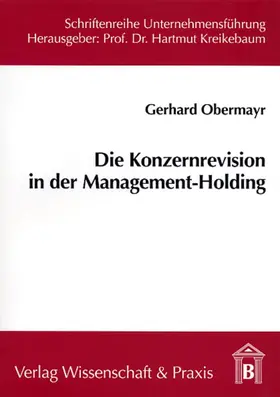 Obermayr |  Die Konzernrevision in der Management-Holding. | eBook | Sack Fachmedien