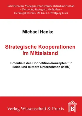 Henke |  Strategische Kooperationen im Mittelstand. | eBook | Sack Fachmedien