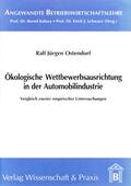Ostendorf |  Ökologische Wettbewerbsausrichtung in der Automobilindustrie. | eBook | Sack Fachmedien