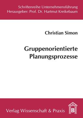 Simon | Gruppenorientierte Planungsprozesse. | E-Book | sack.de