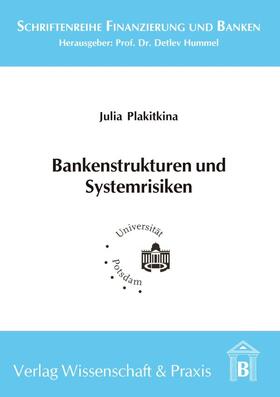 Plakitkina | Bankenstrukturen und Systemrisiken. | E-Book | sack.de