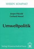 Mussel / Pätzold |  Umweltpolitik. | eBook | Sack Fachmedien