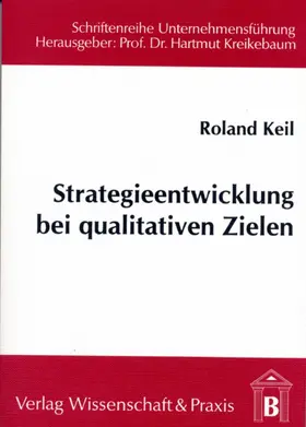 Keil |  Strategieentwicklung bei qualitativen Zielen. | eBook | Sack Fachmedien