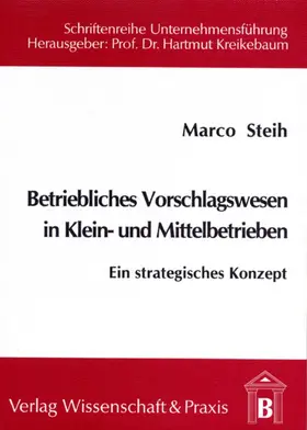 Steih |  Betriebliches Vorschlagswesen in Klein- und Mittelbetrieben. | eBook | Sack Fachmedien