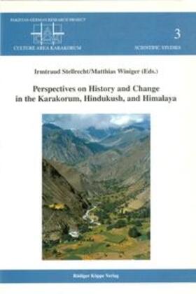 Stellrecht / Winiger | Perspectives on History and Change in the Karakorum, Hindukush, and Himalaya | Buch | sack.de