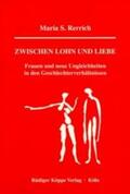 Rerrich / Trotha / Geissler |  Zwischen Lohn und Liebe | Buch |  Sack Fachmedien