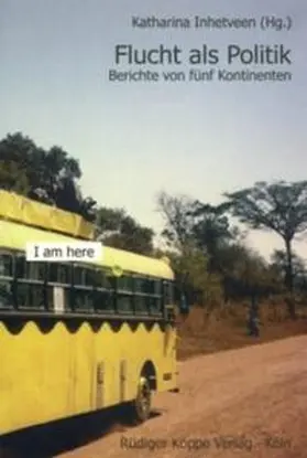 Inhetveen | Flucht als Politik | Buch | 978-3-89645-347-1 | www.sack.de