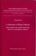 Peust / Jungraithmayr / Cyffer |  A Dictionary of Margi (Nigeria) – Margi–English with English–Margi Index | Buch |  Sack Fachmedien