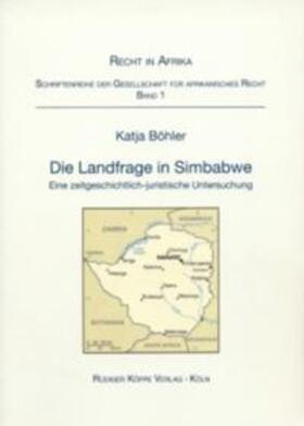 Böhler | Die Landfrage in Simbabwe | Buch | 978-3-89645-621-2 | sack.de