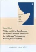 Elliesie |  Völkerrechtliche Beziehungen zwischen Äthiopien und Italien im Lichte des Vertrages von Uccialli / Wuchale (1889) | Buch |  Sack Fachmedien