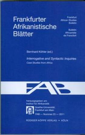 Köhler | Interrogative and Syntactic Inquiries | Buch | 978-3-89645-723-3 | sack.de
